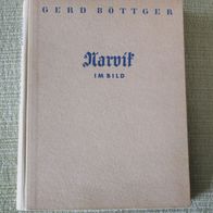 Gut erhaltenes bebildertes Buch „Narvik im Bild“