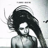 PJ Harvey --- Rid of me