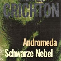 Buch - Michael Crichton - Andromeda / Schwarze Nebel: Zwei Romane
