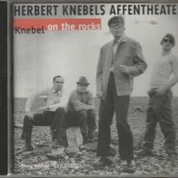 Herbert Knebels Affentheater " Knebel on the Rocks " CD (1998)