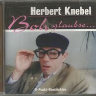 Herbert Knebel " Boh glaubse..- U-Punkt-Geschichten -" CD (1997)
