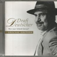 Drafi Deutscher " Wer war Schuld daran? (Special Edition)" CD (2002)