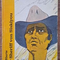 DDR Buch "Abenteuer Rund um die Welt -Der Sheriff von Siskiyou" v. Bret Harte !