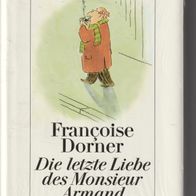 Die letzte Liebe des Monsieur Armand - Francoise Dorner