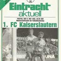 Programmheft Braunschweig - Kaiserslautern 84/85 - Eintracht aktuell