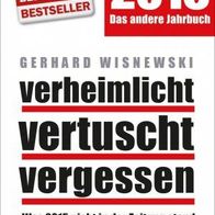 Buch - Gerhard Wisnewski - verheimlicht vertuscht vergessen 2016: Was 2015 nicht ...