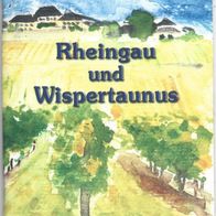 Wegweiser Natur " Rheingau und Wispertaunus "