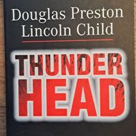 Thunder Head" v. Douglas Preston & Lincoln Child / Suspence Thriller/ Sehr gut !