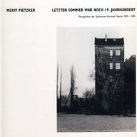 Fotoband Berlin-Mitte von Merit Pietzker, Letzten Sommmer war noch 19. JH, neu