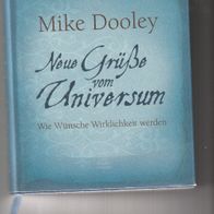Neue Grüße vom Universum - Mike Dooley