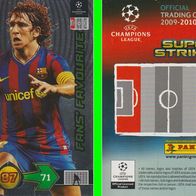 Panini Champions League 09/10 Carles Puyol FC Barcelona Sonderkarte Fans‘ Favourite