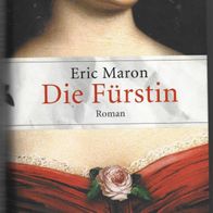 Die Fürstin " Roman von Eric Maron