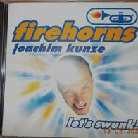 CD-Album: "Let´s Swunk!" von Firehorns & Joachim Kunze (2006)