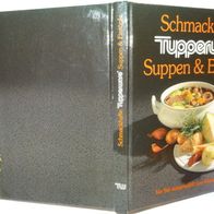 BP Tupperware Schmackhafte Suppen und Eintöpfe mal durchgeblättert sehr gut erhalten