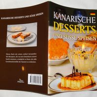 B Kanarische Desserts und Süsse Speisen Turquesa Kleines Kochbuch f Nachtisch ei