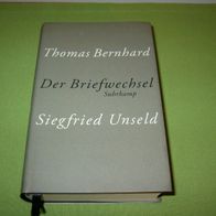 Tomas Bernhard; Siegfried Unseld, Der Briefwechsel