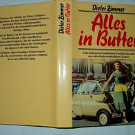 B Roman Dieter Zimmer Alles in Butter 1985 Bertelsmann Club 042580 288 Seiten neuwert