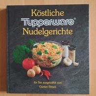 Tupperware: Köstliche Nudelgerichte