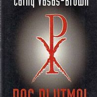 Das Blutmal / Cathy Vasas-Brown