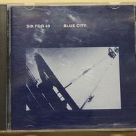 Six for 49 - Blue City - 4 Fourty-Nine