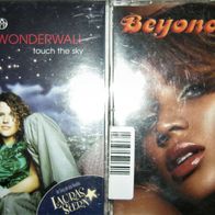 2 Maxi CDs: Wonderwall - Touch The Sky (2005) & Beyonce - Crazy In Love (2003)