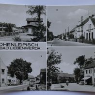 Hohenleipisch b. Elsterwerda: Bahnhof, Dresdner Str., Berliner Str... Ak, 1979