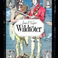 James F. Fenimore Cooper: Wildtöter Lederstrumpf-Erzählungen Leinenausgabe 1976