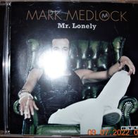 CD Album: "Mr. Lonely" von Mark Medlock (2007)