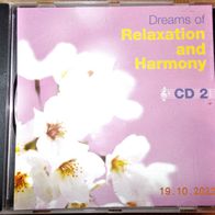CD Album: "Dreams of Relaxation and Harmony CD2" Wellnessmusik (2004)