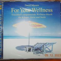 CD Album: "For Your Wellness" Wellnessmusik von Daniel Masuna (2001, NEU, OVP)