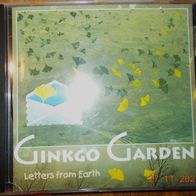 CD Album: "Ginkgo Garden - Letters From Earth" (1999)