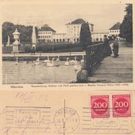AK München Nymphenburg vom Park s/ w von 1923 - mit 2 Briefmarken ´a 200 Mark !