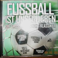 CD Sampler: "Fussball Ist Unser Leben - Die Grossen Stadion-Klassiker´" (2005)