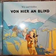 CD Album: "Von Hier An Blind" von Wir Sind Helden (2005)