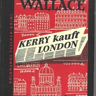 Edgar Wallace Taschenkrimi " Kerry kauft London "