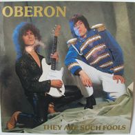 Oberon - they are such fools, I am sorry - 7" / Single / 45 rpm - 1990