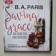 B. A. Paris: Saving Grace - bis dein Tod uns scheidet