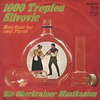 7"Die Oberkrainer Musikanten · 1000 Tropfen Slivovic (RAR 1968)