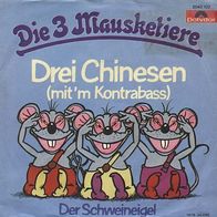 7"Die 3 Mausketiere · Drei Chinesen (mit´m Kontrabass) (RAR 1979)
