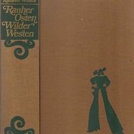 Rauher Osten - Wilder Westen / Kathleen Winsor