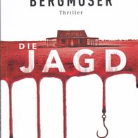 Die Jagd von Gabriel Bergmoser ISBN 9783426526729