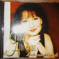 CD Album: "Liebe Macht Stark" von Gaby Albrecht (1999)