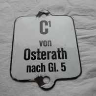 Original! Kleines Emaille Schild v Osterrath/ Meerbusch / NRW -Bahngleis/ Bahnhof