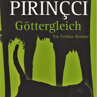 Buch - Akif Pirinçci - Göttergleich: Ein Felidae-Roman