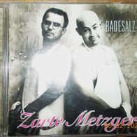 Comedy-CD: "Zarte Metzger" von Badesalz (1995)