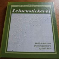 Leinenstickerei - Weißstich-, Durchzugs-, Ajourstickerei