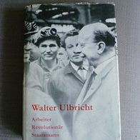 DDR, Ostalgie, Buch über Walter Ulbricht, Arbeiter, Revolutionöär, Staatsmann