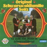 Original Schwarzwaldfamilie SEITZ -- Es steht eine Mühle im Schwarzwäldertal