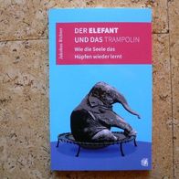 Taschenbuch: Der Elefant und das Trampolin - Jakobus Richter