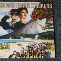 Frank Chickens - We Are Frank Chickens ° LP UK 1984